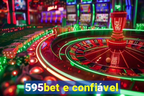 595bet e confiável
